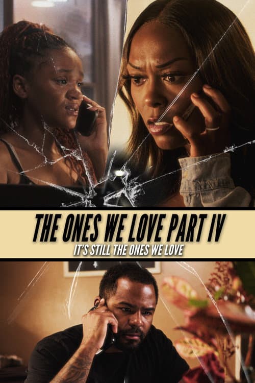 Постер: The Ones We Love Part IV