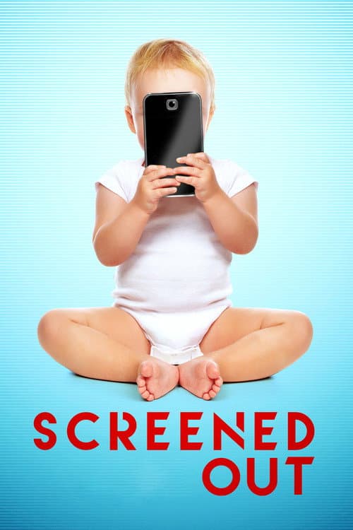 Постер: Screened Out