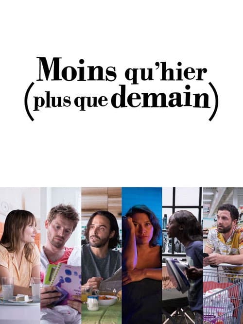 Постер: Moins qu'hier (plus que demain)