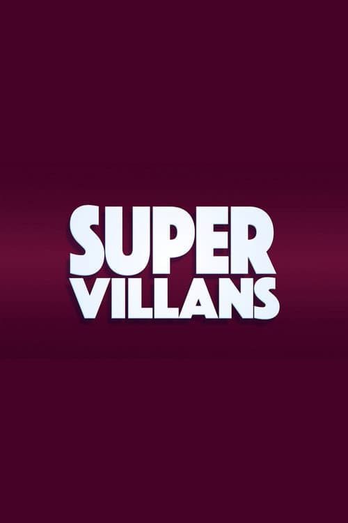Постер: Super Villans