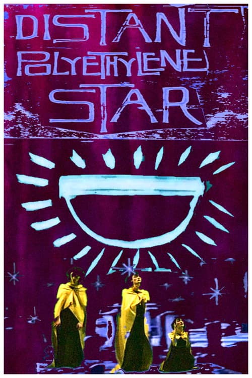 Постер: Distant Polyethylene Star