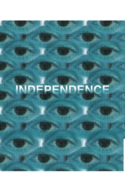 Постер: INDEPENDENCE