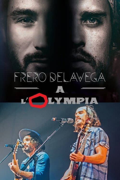 Постер: Fréro Delavega à l'Olympia