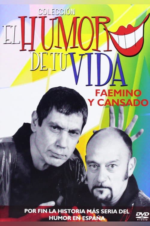 Постер: El Humor de Tu Vida: Faemino y Cansado