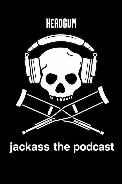 Постер: jackass the podcast