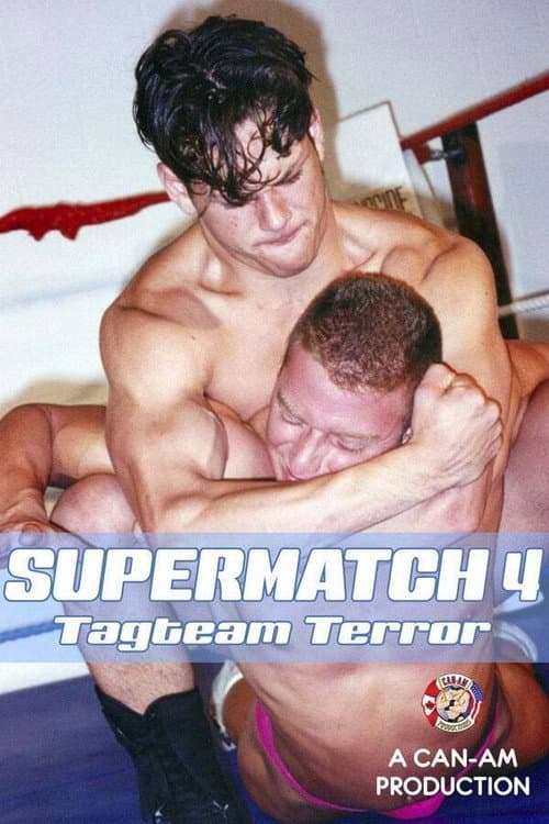 Постер: Supermatch 4 (Tagteam Terror)