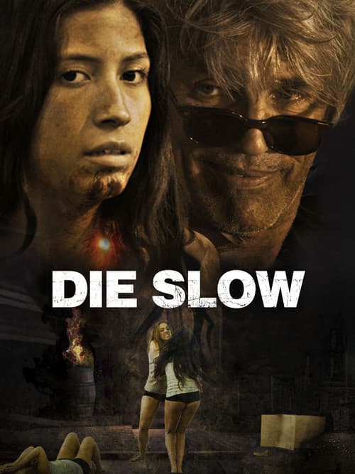 Постер: Die Slow