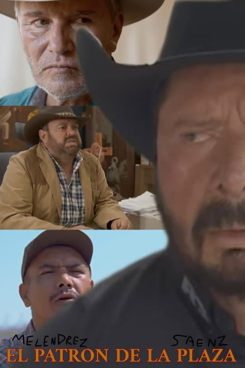 Постер: El Patron De La Plaza