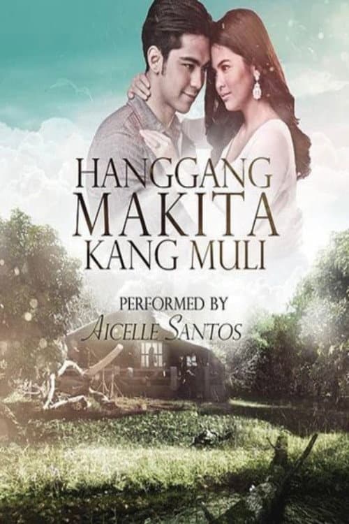 Постер: Hanggang makita kang muli