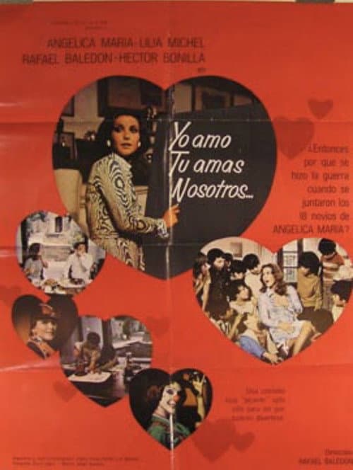 Постер: Yo Amo, Tu Amas, Nosotros...