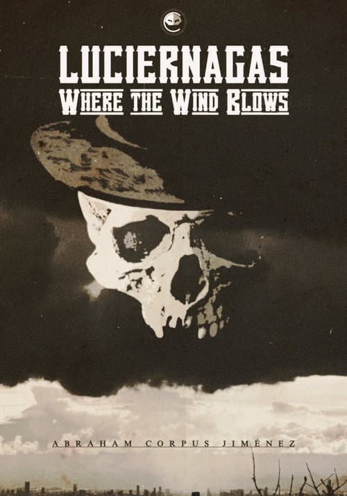 Постер: LUCIÉRNAGAS : Where the Wind Blows