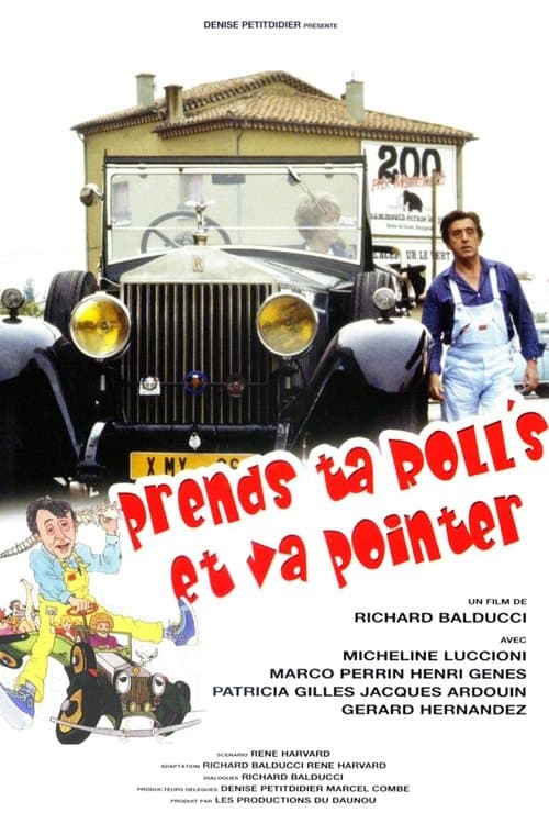 Постер: Prends ta Rolls et va pointer