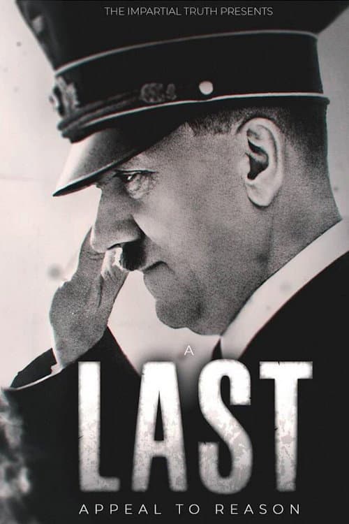 Постер: Adolf Hitler: A Last Appeal to Reason