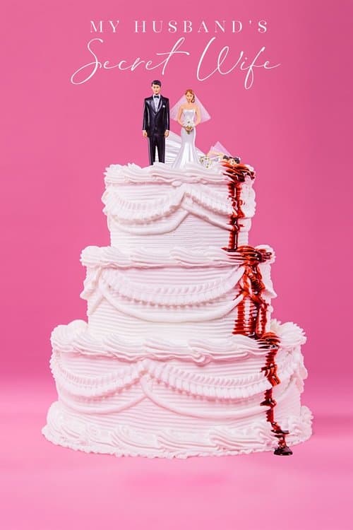 Постер: My Husband's Secret Wife