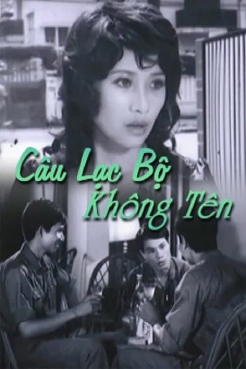 Постер: Câu Lạc Bộ Không Tên
