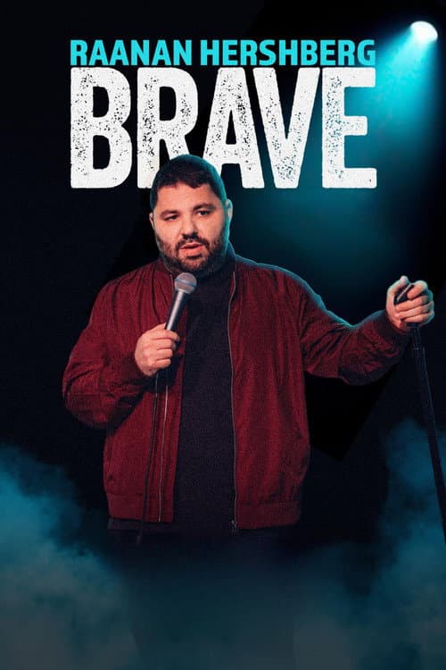 Постер: Raanan Hershberg: Brave