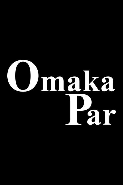 Постер: Omaka par