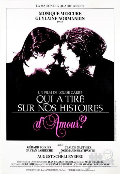 Постер: Qui a tiré sur nos histoires d'amour