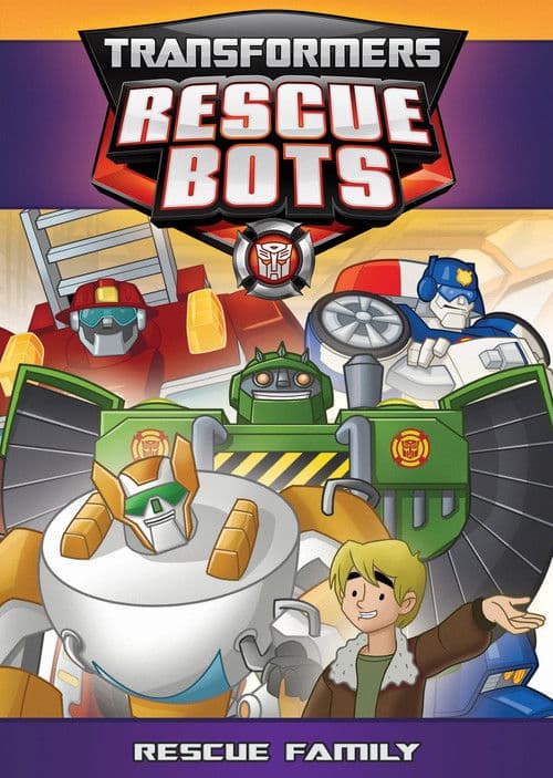 Постер: Transformers: Rescue Bots - Rescue Family