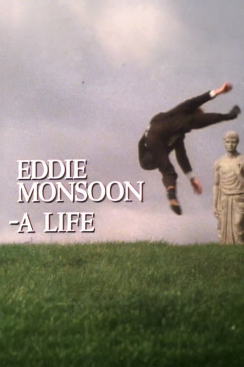 Постер: Eddie Monsoon - a Life?