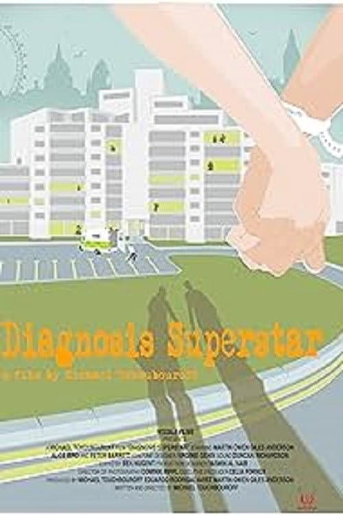 Постер: Diagnosis Superstar