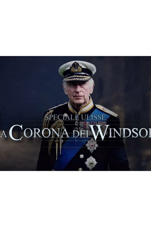 Постер: Speciale Ulisse: La corona dei Windsor