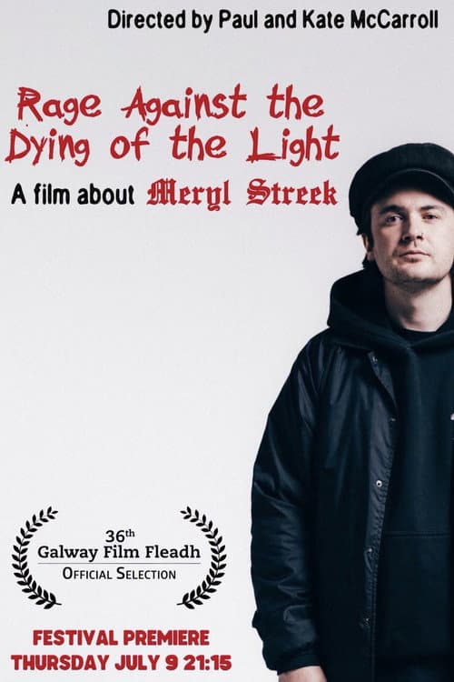 Постер: Rage Against the Dying of the Light