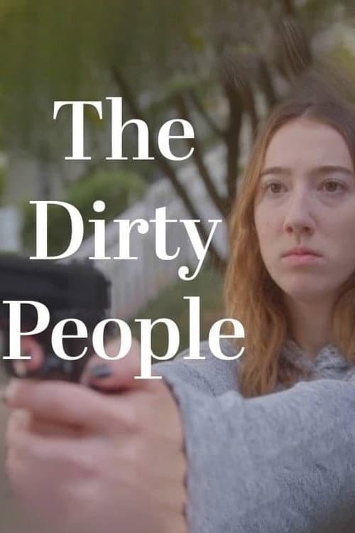 Постер: The Dirty People