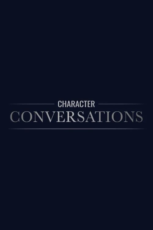 Постер: Character Conversations