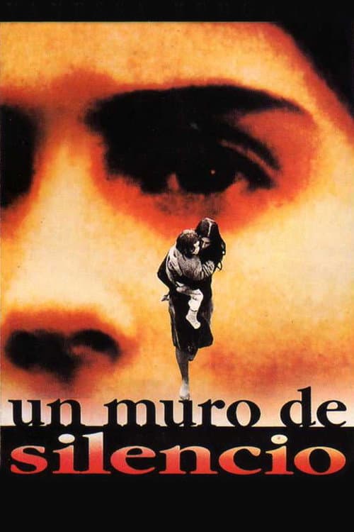 Постер: Un muro de silencio
