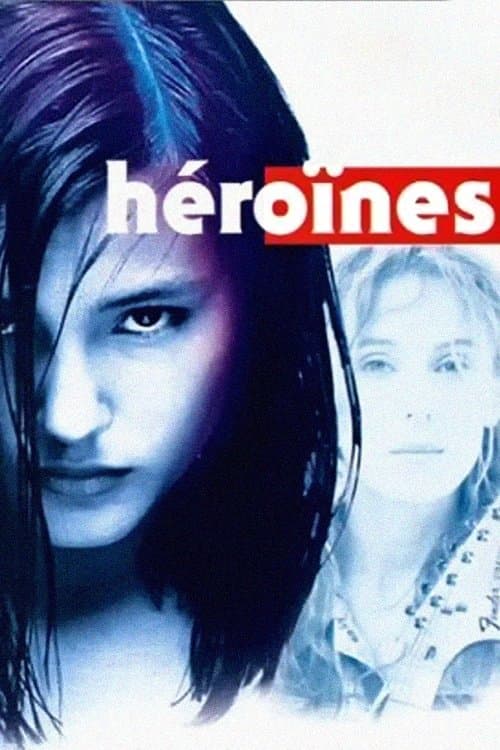 Постер: Héroïnes
