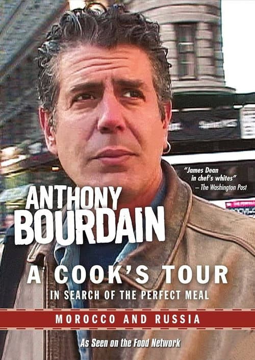 Постер: Anthony Bourdain: A Cook's Tour - Morocco and Russia