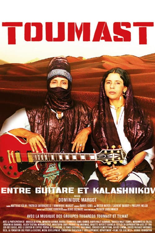 Постер: Toumast - Entre Guitare et Kalashnikov