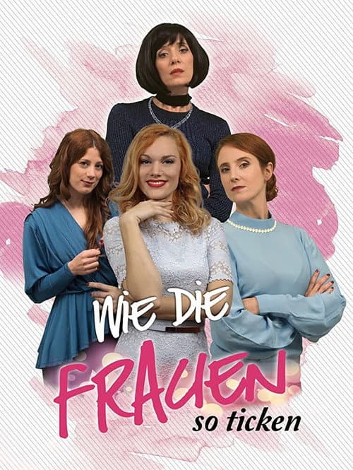 Постер: Wie die Frauen so ticken