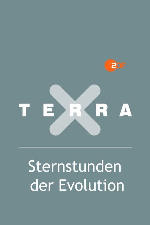 Постер: Terra X - Sternstunden der Evolution