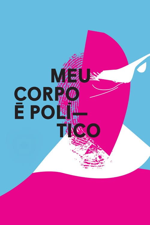 Постер: Meu Corpo é Político