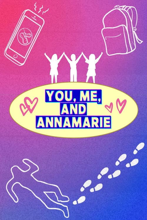 Постер: You, Me, and Annamarie