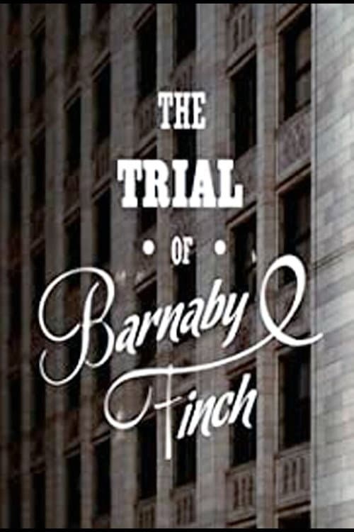 Постер: The Trial of Barnaby Finch