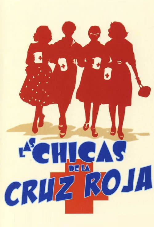 Постер: Las chicas de la Cruz Roja