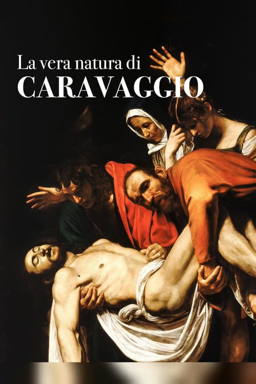 Постер: La vera natura di Caravaggio