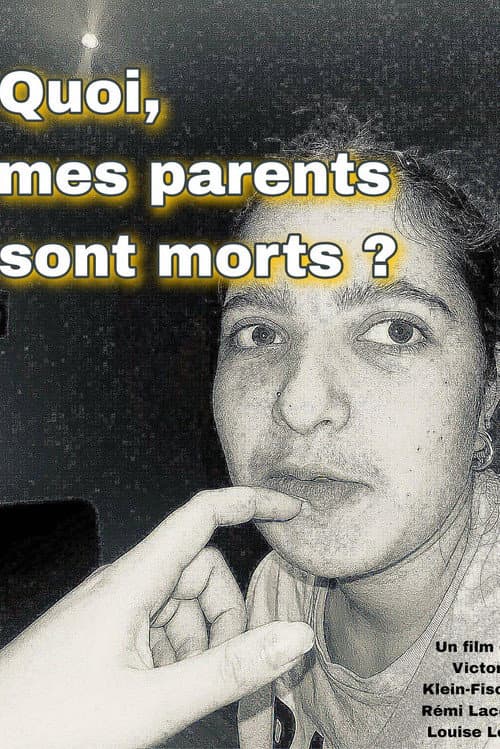 Постер: Quoi, mes parents sont morts ?