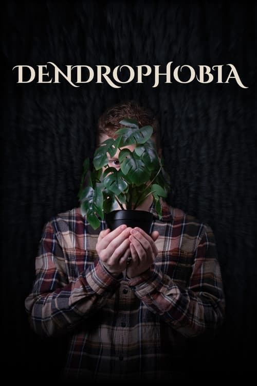 Постер: Dendrophobia