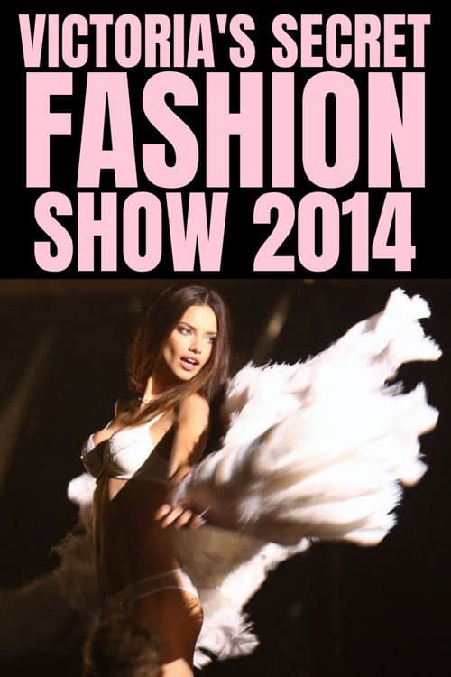Постер: The Victoria's Secret Fashion Show 2014