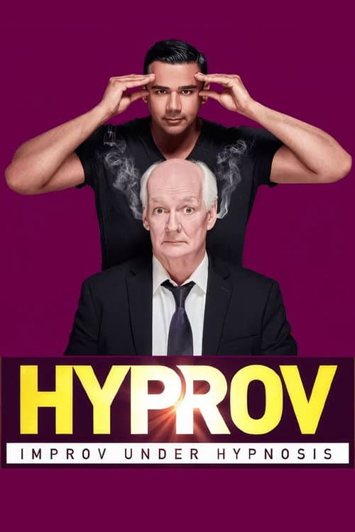 Постер: Hyprov: Improv Under Hypnosis