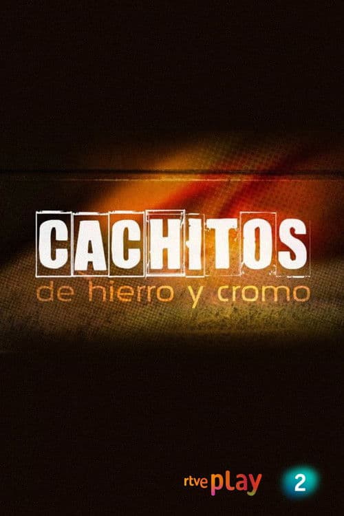 Постер: Cachitos de hierro y cromo