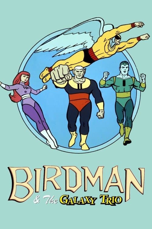 Постер: Birdman and the Galaxy Trio