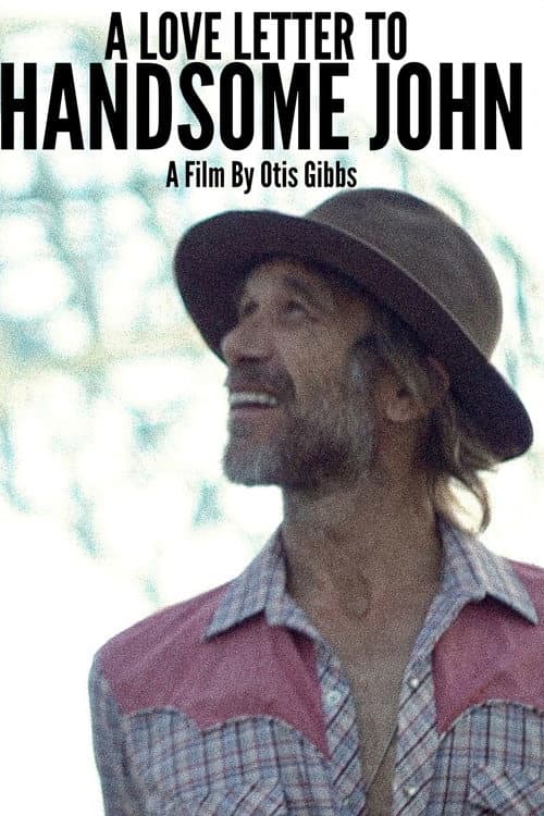 Постер: A Love Letter To Handsome John