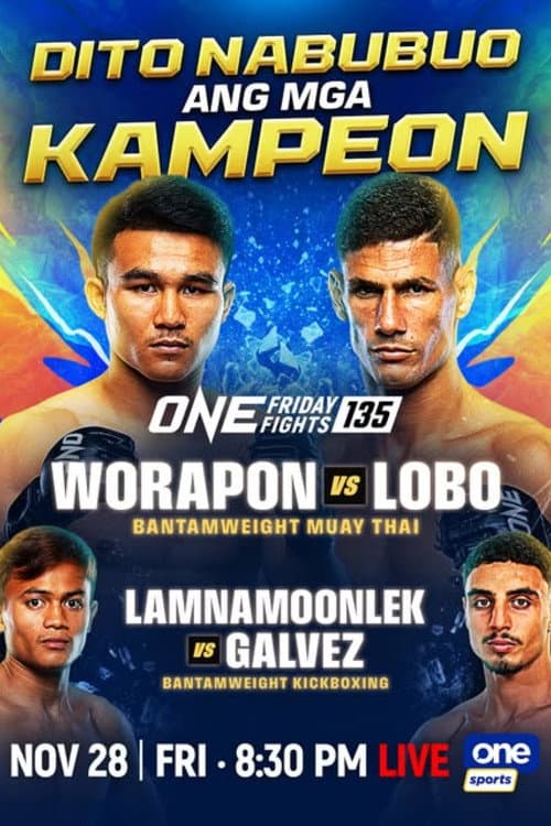 Постер: ONE Friday Fights 135: Worapon vs. Lobo