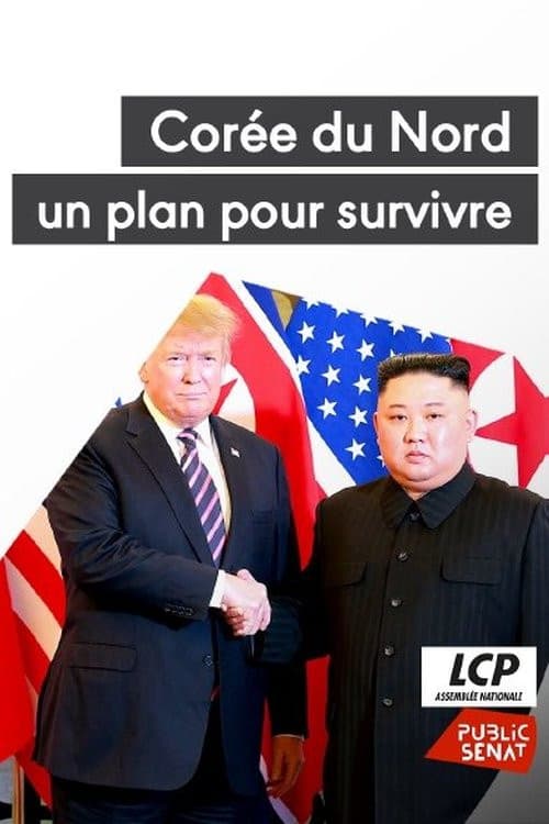 Постер: Corée du Nord, un plan pour survivre