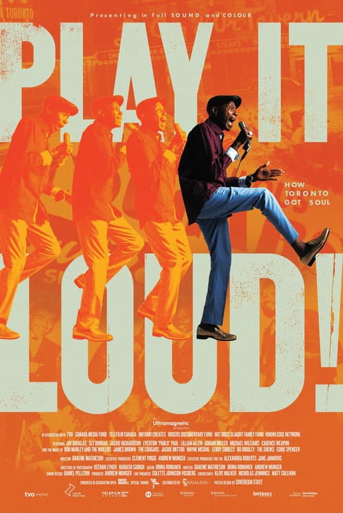 Постер: Play It Loud! How Toronto Got Soul